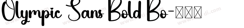 Olympic Sans Bold Bo字体转换